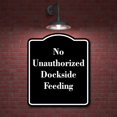 thumbnail image 2 of No Unauthorized Dockside Feeding BLACK Aluminum Composite Sign 15''x18'', 2 of 9
