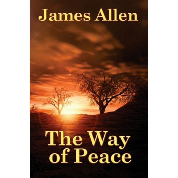 The Way of Peace: A Sublime Book, (Paperback)