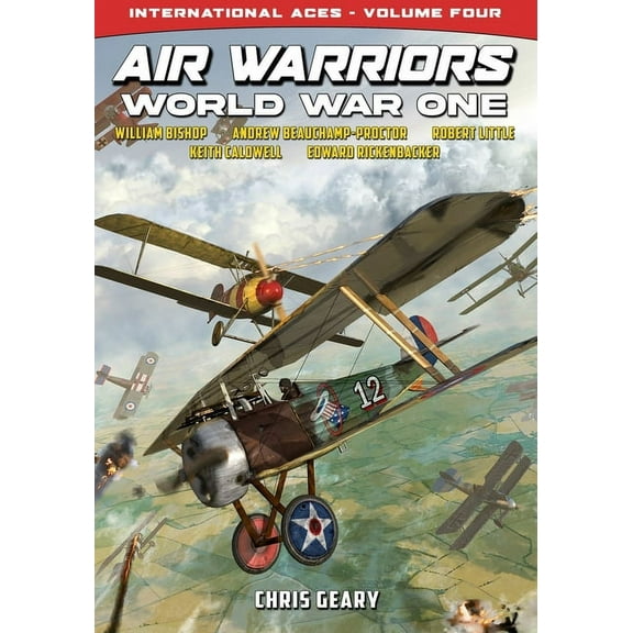 Air Warriors Air Warriors: World War One - International Aces - Volume 4, Book 4, (Paperback)