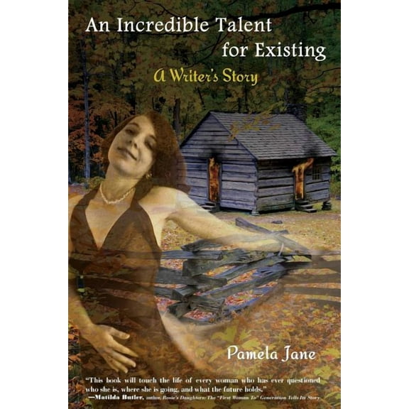 An Incredible Talent for Existing: A Writer's Story, (Paperback)