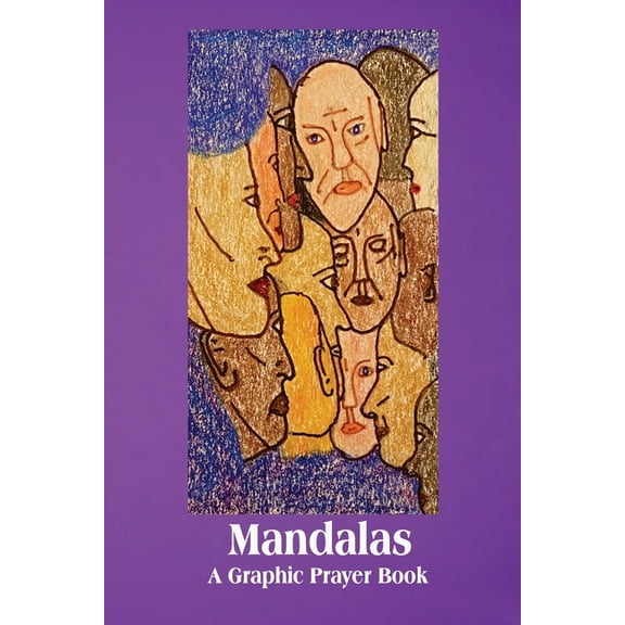 Mandalas: A Graphic Prayer Book, (Paperback)