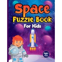 Space Puzzle Book for Kids Ages 4-8: Spectacular Space-Themed Activities for Future Astronauts! Perfect Boredom Buster B, (Paperback)