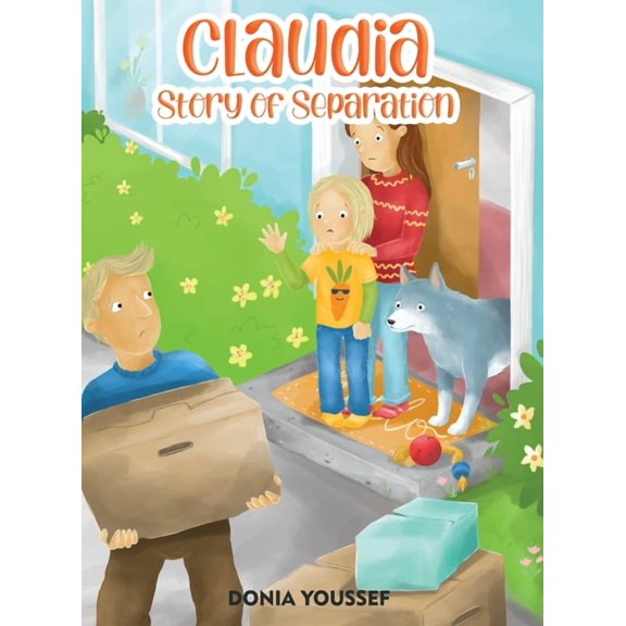 Claudia: Story of Separation, (Hardcover)