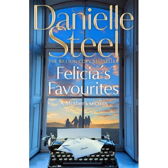 Danielle Steel Felicia's Favourites (Hardcover)