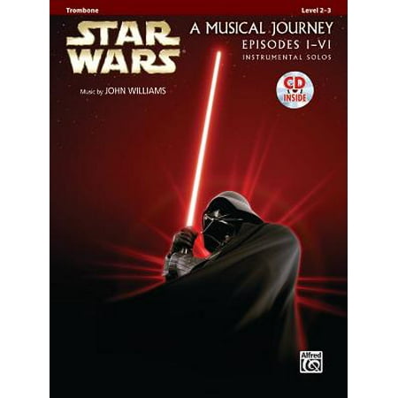 Instrumental Solo Songbook - Star Wars Instrumental Solos (Movies I-VI) : Trombone, Book & CD