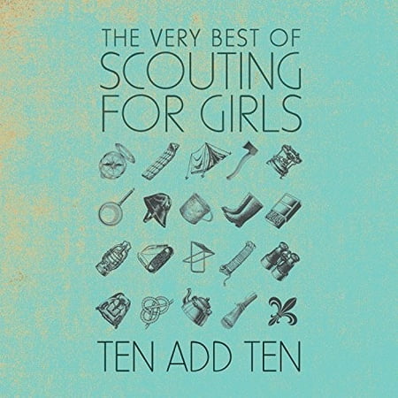 Ten Add Ten: Very Best Of Scouting For Girls