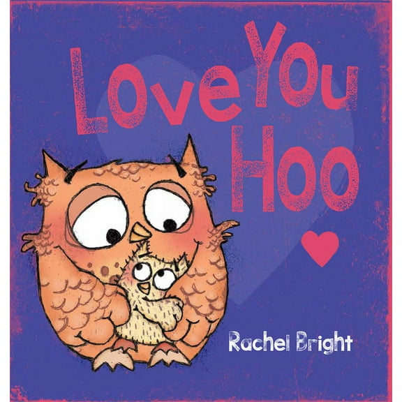 Love You Hoo, (Hardcover)