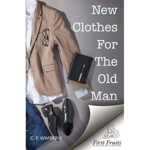 New Clothes for the Old Man