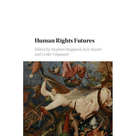 Human Rights Futures, (Hardcover)
