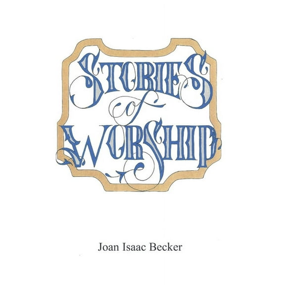 Stories of Worship (Paperback)