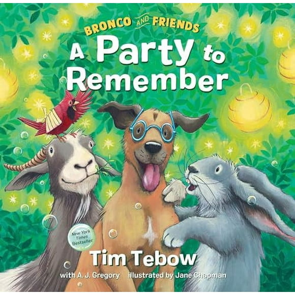 Pre-Owned Bronco and Friends: A Party to Remember Hardcover 0593232046 9780593232040 Tim Tebow