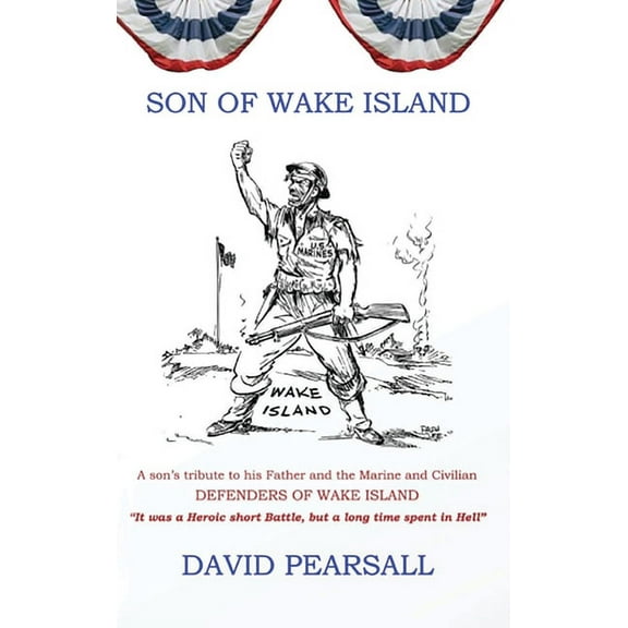 Son of Wake Island, (Hardcover)