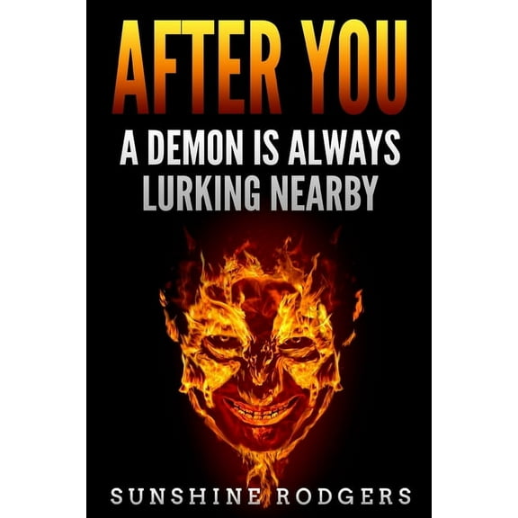After You: A Demon is Always Lurking Nearby, (Paperback)