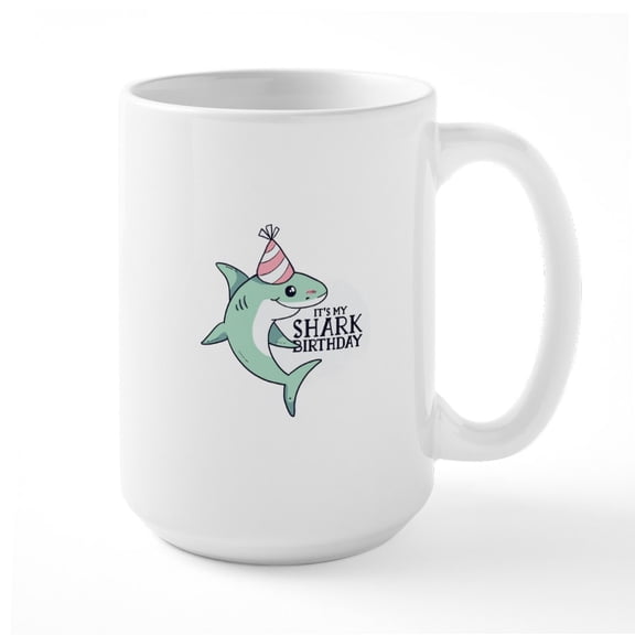 CafePress - Shark Birthday Mugs - 15 oz Ceramic Large White Novelty Mug