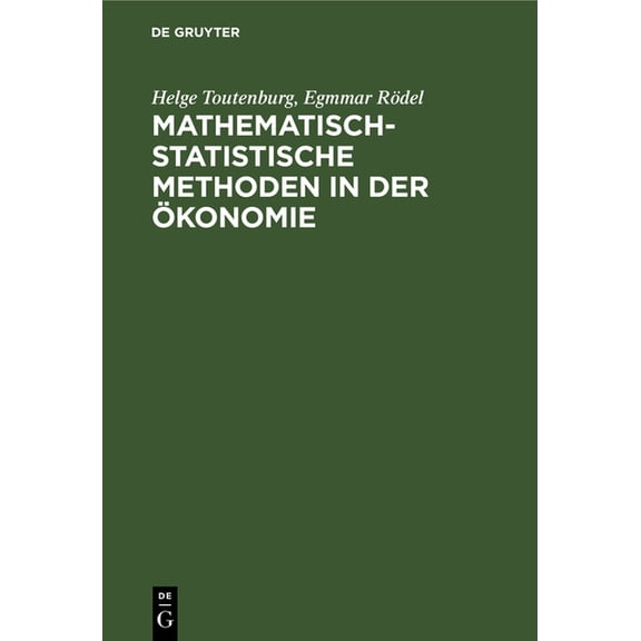 Mathematisch-Statistische Methoden in Der Ãkonomie, (Hardcover)