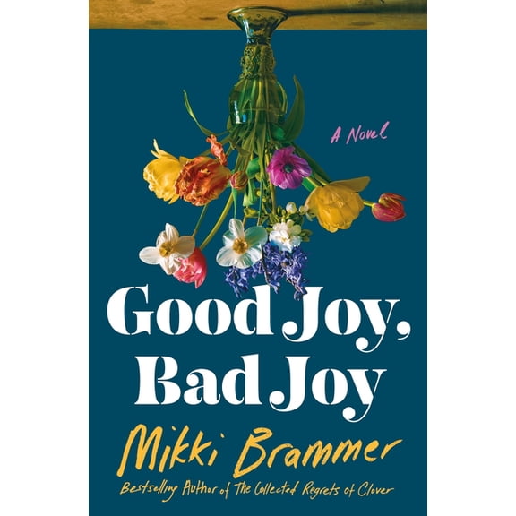 Good Joy, Bad Joy, (Hardcover)