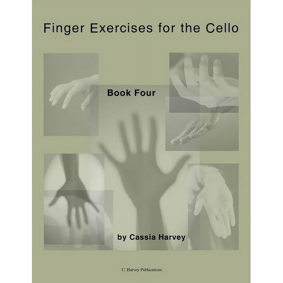 Finger Exercises for the Cello, Book Four, (Paperback)