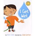 thumbnail image 1 of I Get Wet (Vicki Cobb Science Play), 1 of 2