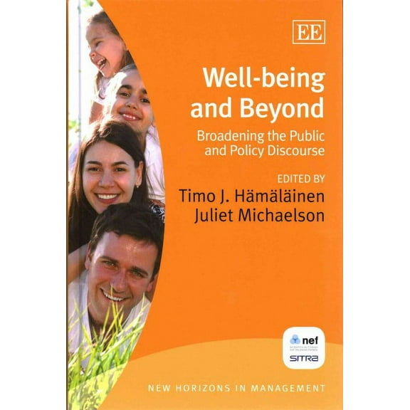 Well-Being and Beyond : Broadening the Public and Policy Discourse