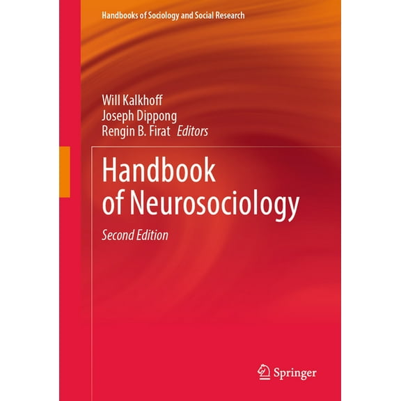 Handbooks of Sociology and Social Resear Handbook of Neurosociology, (Hardcover)