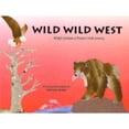 thumbnail image 1 of Pre-Owned Wild Wild West: Wildlife Habitats of Western North America (Paperback) 0912365900 9780912365909, 1 of 1