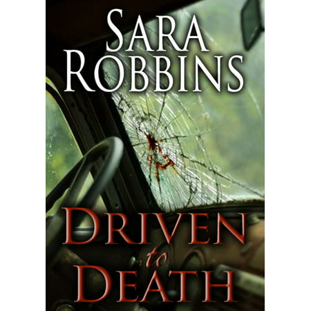 Driven to Death (Aspen Valley Sisters Series Book 3) - (Best Things To See In Death Valley)