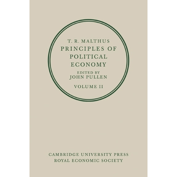 T. R. Malthus: Principles of Political Economy: Volume 2, (Paperback)