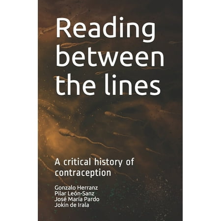 Reading between the lines: A critical history of contraception (Paperback)