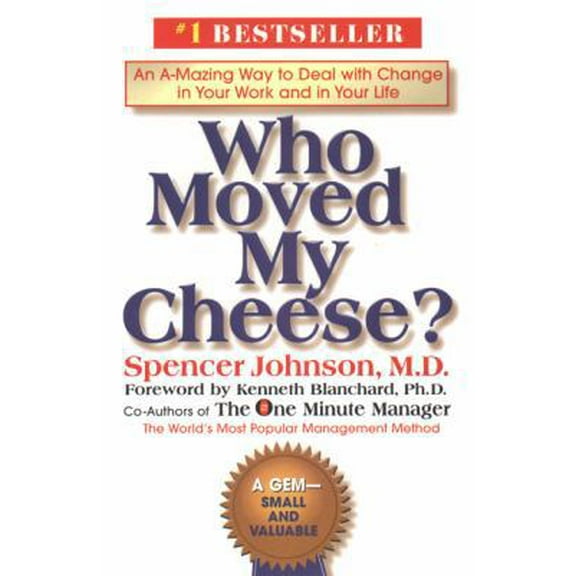 Pre-Owned Who Moved My Cheese?: An A-Mazing Way to Deal with Change in Your Work and in Your Life (Hardcover) 0399147241 9780399147241