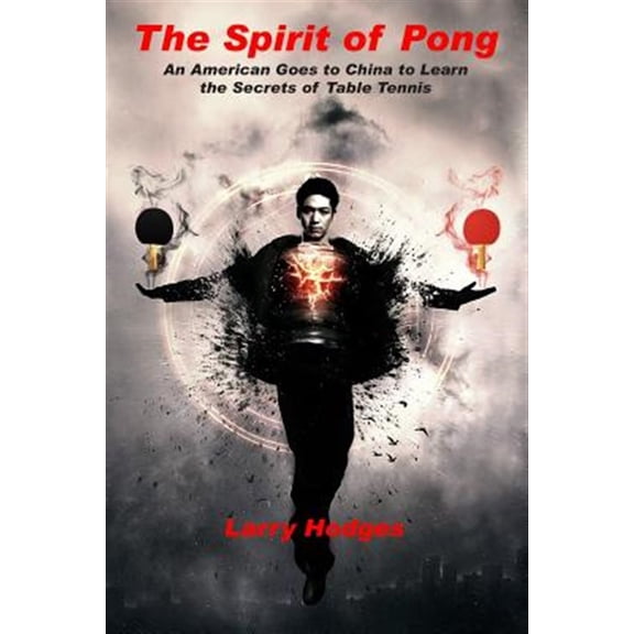 Pre-Owned The Spirit of Pong (Paperback) by Larry Hodges