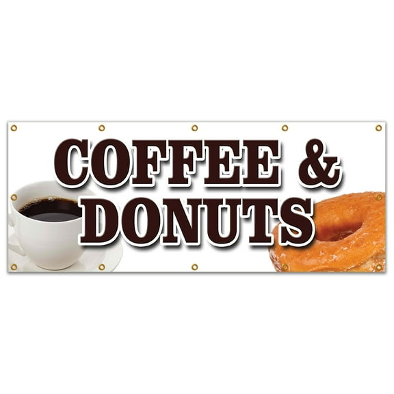 COFFEE & DONUTS BANNER SIGN warm fresh doughnuts fresh brewed iced hot
