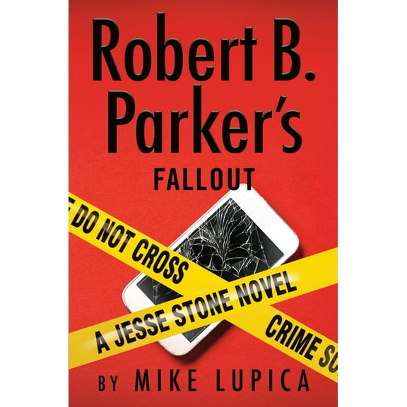 A Jesse Stone Novel: Robert B. Parker's Fallout (Series #21) (Hardcover)