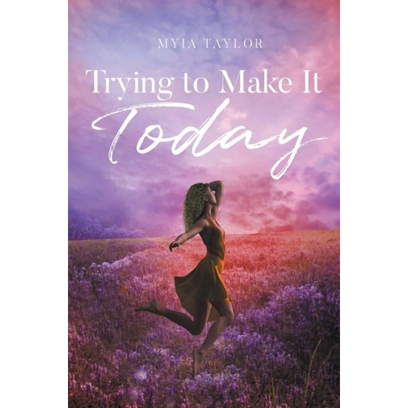 Trying to Make It Today, (Paperback)
