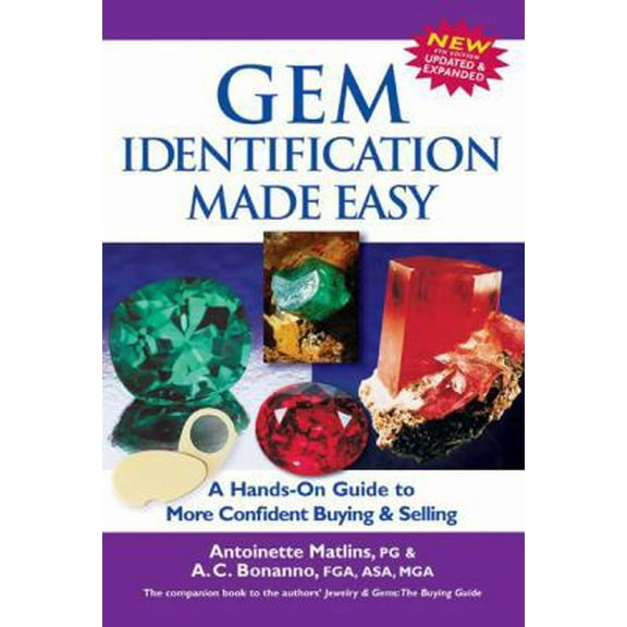 Pre-Owned Gem Identification Made Easy, Fourth Edition: A Hands-on Guide to More Confident Buying & Selling (Hardcover) 0943763592 9780943763590