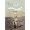 thumbnail image 1 of Pre-Owned Cruel Harvest : A Memoir (Hardcover) 9781595555052, 1 of 1