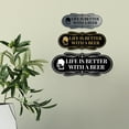 thumbnail image 2 of Designer Life Is Better With A Beer Sign (Brushed Silver) - Medium, 2 of 3
