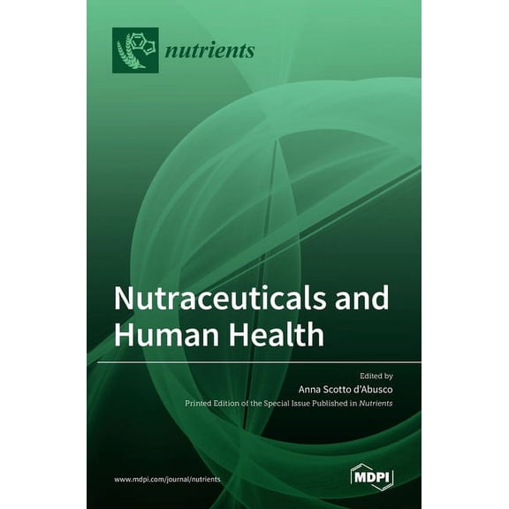 Nutraceuticals and Human Health, (Hardcover)