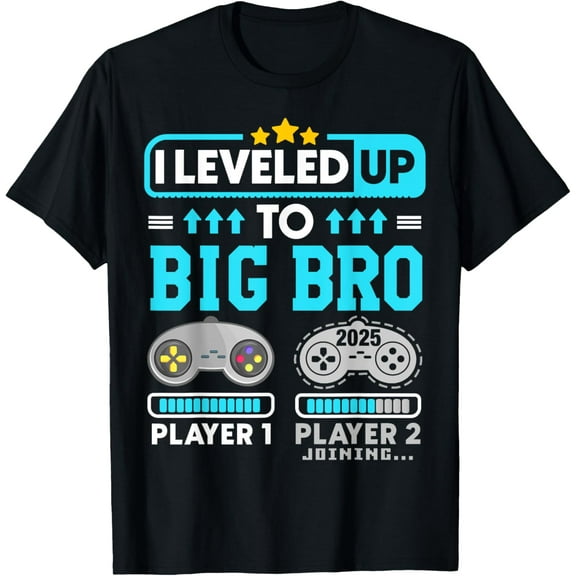I'm Going To Be A Big Brother 2025 I Leveled Up To Big Bro Funny Creative Graphic T-Shirt