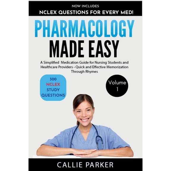 Meds Made Easy Pharmacology Made Easy: A Simplified Medication Guide for Nursing Students and Healthcare Providers - Quick and Effectiv, (Paperback)