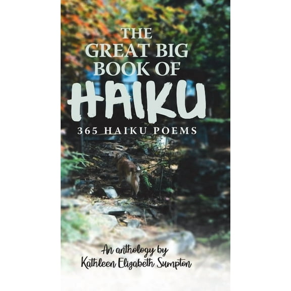 The Great Big Book of Haiku: 365 Haiku Poems, (Hardcover)