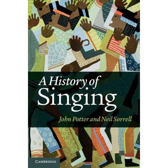 A History of Singing, (Paperback)