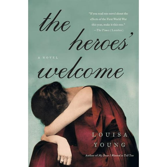 The Heroes' Welcome, (Paperback)