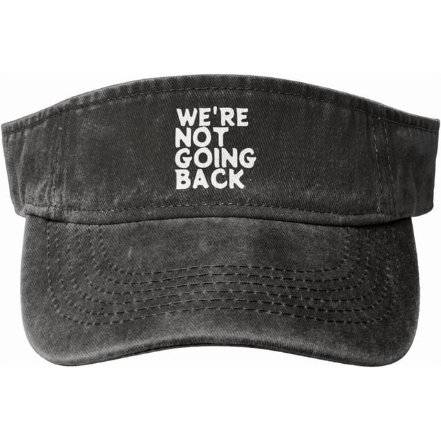 We're Not Going Back Hat Sun Visor Funny Sun Visors Hats for Men Summer