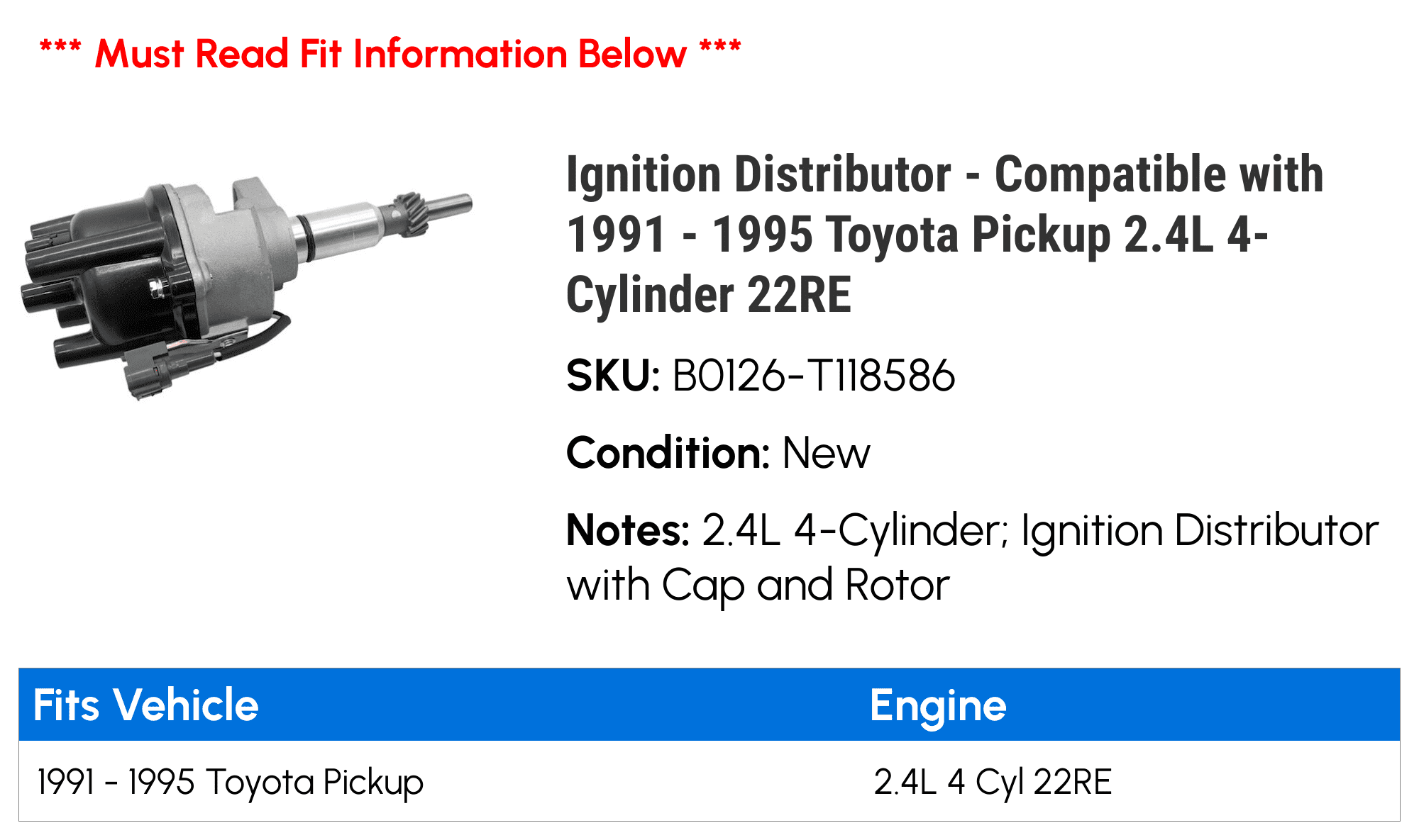 Ignition Distributor - Compatible with 1991 - 1995 Toyota Pickup 2.4L 4-Cylinder 22RE 1992 1993 1994