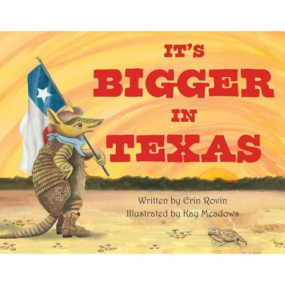 It's Bigger in Texas, (Board Book)