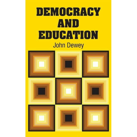 Democracy and Education, (Hardcover)