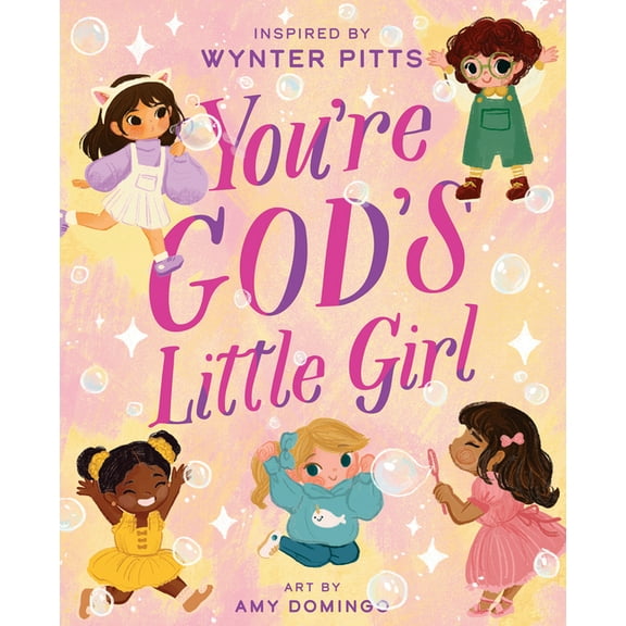 For Girls Like You Collection You're God's Little Girl, (Hardcover)