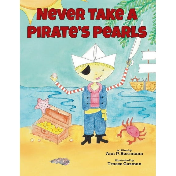 Never Take a Pirate's Pearls, (Paperback)