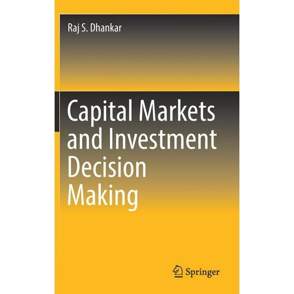 Capital Markets and Investment Decision Making, (Hardcover)