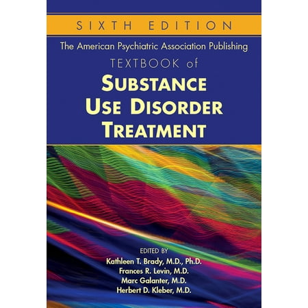 UPC: 9781615372218 | The American Psychiatric Association Publishing Textbook of Substance Use Disorder Treatment (Edition 6) (Hardcover)